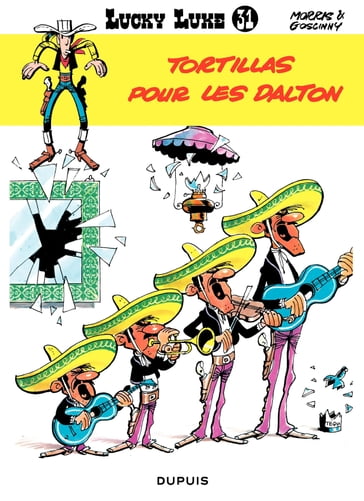 Lucky Luke - Tome 31 - Tortillas pour les Dalton - René Goscinny