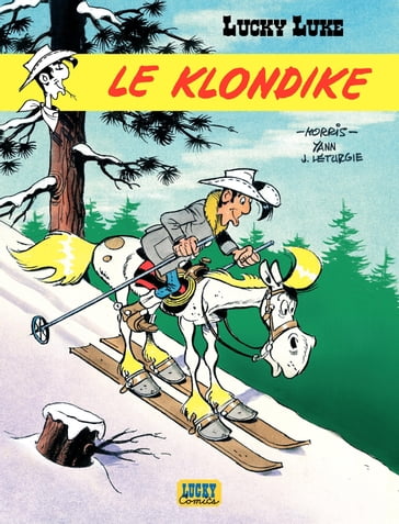 Lucky Luke - Tome 35 - Le Klondike - Jean Léturgie - Yann Le Pennetier