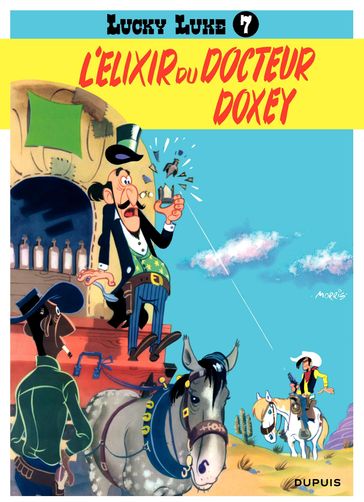 Lucky Luke - Tome 7 - L'élixir du Docteur Doxey - Morris