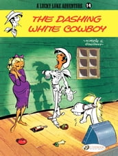 Lucky Luke - Volume 14 - The Dashing White Cowboy