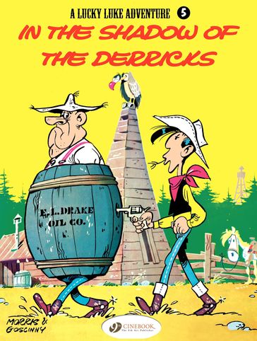 Lucky Luke - Volume 5 - In the Shadows of the Derricks - Goscinny