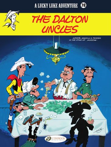 Lucky Luke - Volume 78 - The Dalton Uncles - Jacques Pessis - Laurent Gerra