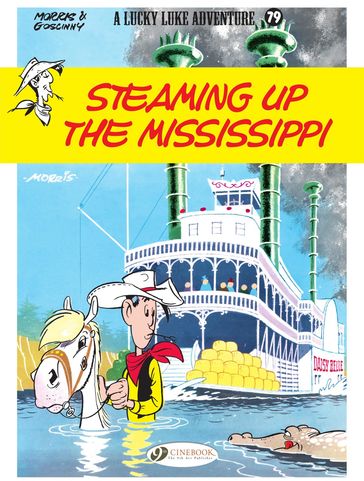 Lucky Luke - Volume 79 - Steaming Up the Mississippi - René Goscinny