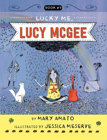 Lucky Me, Lucy McGee - Mary Amato