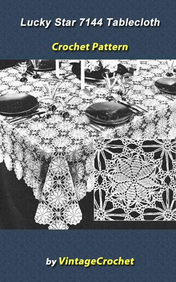 Lucky Star 7144 Tablecloth Vintage Crochet Pattern eBook - Vintage Crochet