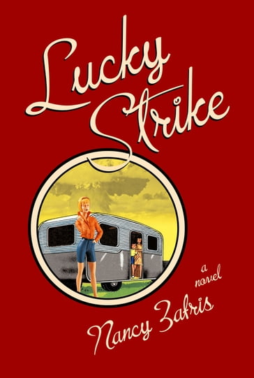 Lucky Strike - Nancy Zafris