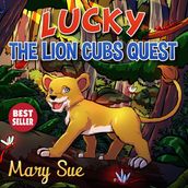 Lucky The Lion Cubs Quest