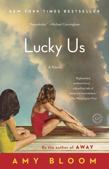 Lucky Us - Amy Bloom