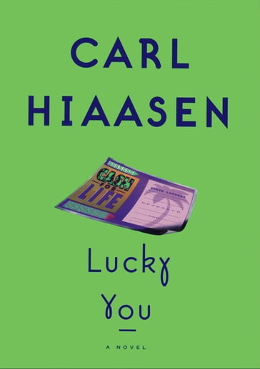Lucky You - Carl Hiaasen
