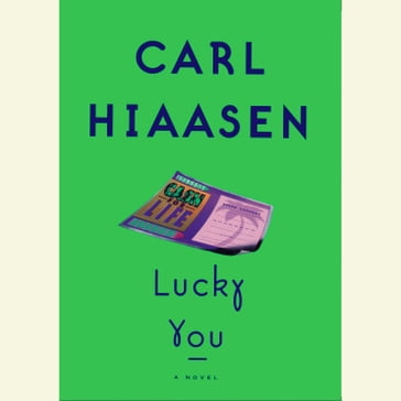 Lucky You - Carl Hiaasen