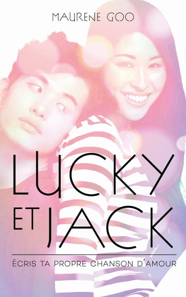 Lucky et Jack - Maurene Goo