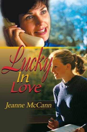 Lucky in Love - Jeanne McCann