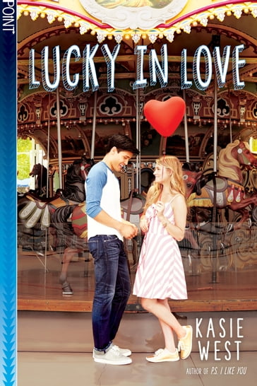 Lucky in Love - Kasie West