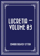 Lucretia Volume 03