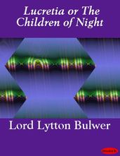 Lucretia or The Children of Night