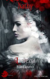 Lucrezia, fille d Astaroth