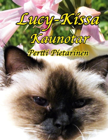 Lucy-Kissa Kaunotar - Pertti Pietarinen