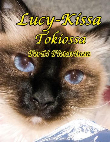 Lucy-Kissa Tokiossa - Pertti Pietarinen