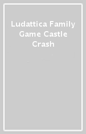 Ludattica Family Game Castle Crash