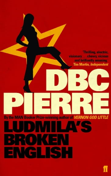 Ludmila's Broken English - DBC Pierre