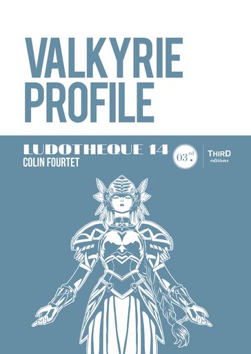 Ludothèque n° 14: Valkyrie Profile - Colin Fourtet