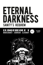 Ludothèque n°1 : Eternal Darkness : Sanity