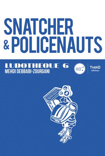 Ludothèque n°6 : Snatcher & Policenauts - Mehdi Debbabi-Zourgani