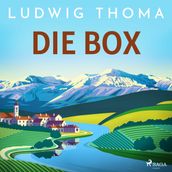 Ludwig Thoma - Die Box