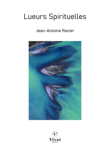 Lueurs Spirituelles - Jean-Antoine Ravier