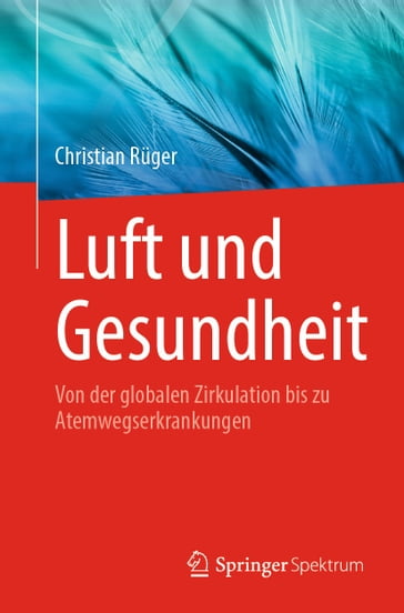 Luft und Gesundheit - Christian Ruger