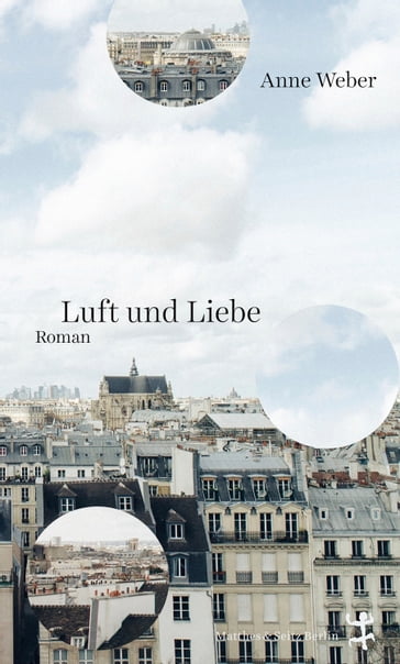 Luft und Liebe - Anne Weber