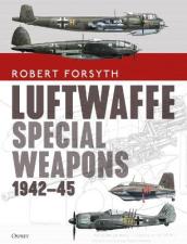 Luftwaffe Special Weapons 1942¿45