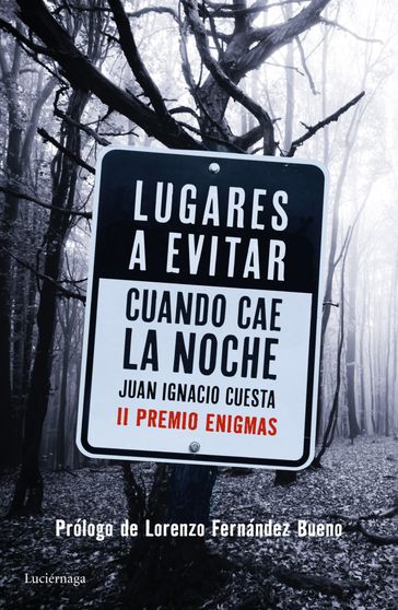 Lugares a evitar cuando cae la noche - Juan Ignacio Cuesta MIllán