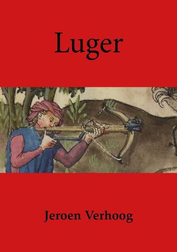 Luger - Jeroen Verhoog