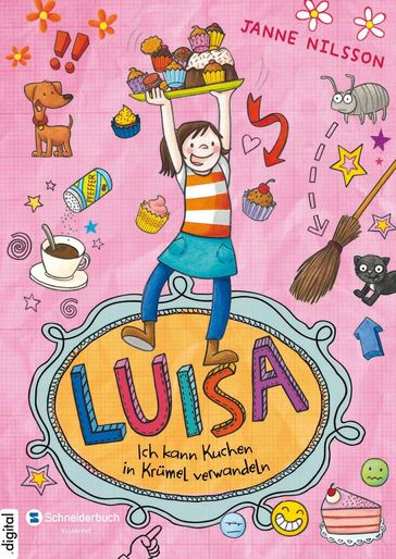 Luisa - Ich kann Kuchen in Krümel verwandeln! - Janne Nilsson