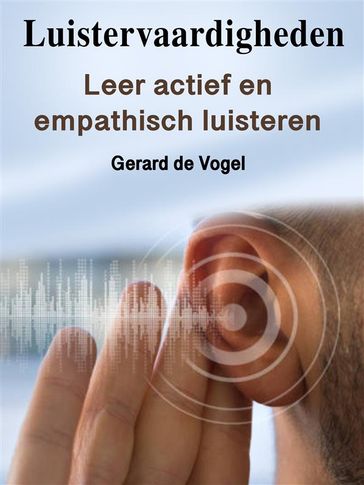 Luistervaardigheden - Gerard de Vogel