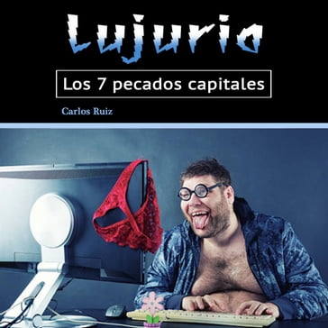 Lujuria - Carlos Ruiz