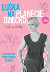 Luka na planecie Dziecko