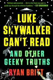 Luke Skywalker Can t Read
