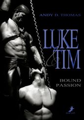 Luke & Tim - Bound Passion