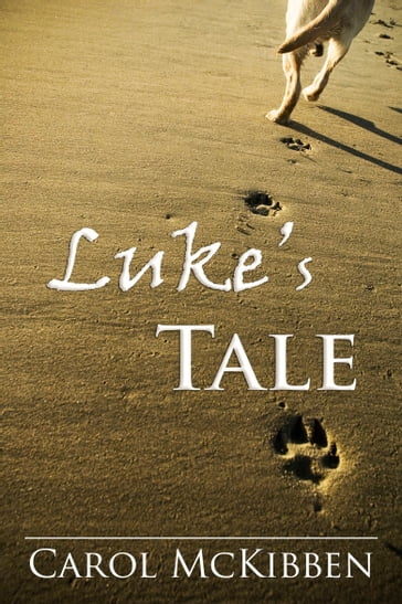 Luke's Tale - Carol McKibben