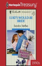 Luke s Would-Be Bride