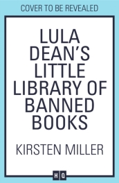 Lula Dean¿s Little Library of Banned Books