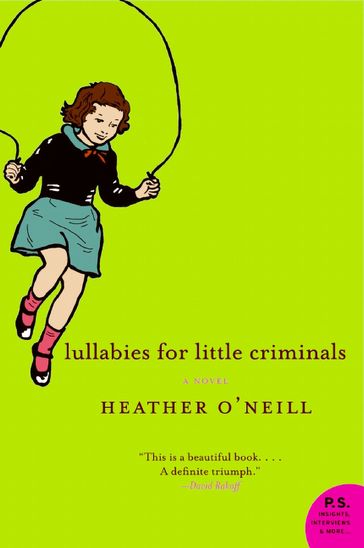 Lullabies for Little Criminals - Heather O