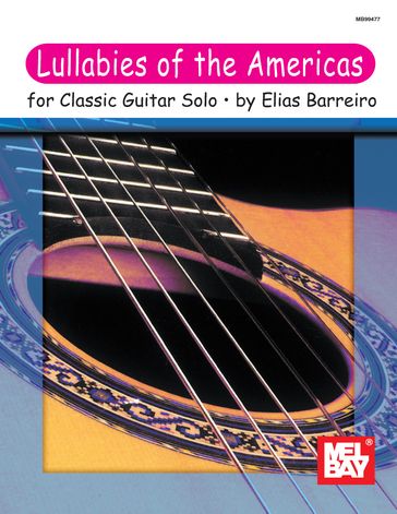 Lullabies of the Americas - ELIAS BARREIRO