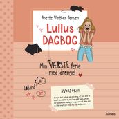 Lullus dagbog (1) - Min værste ferie med drenge