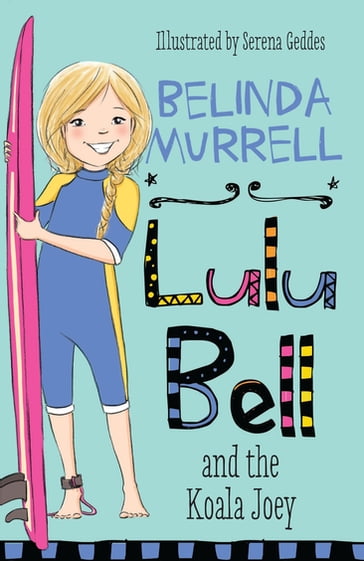 Lulu Bell and the Koala Joey - Belinda Murrell