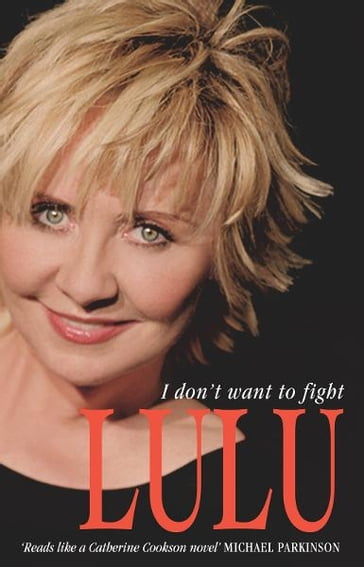 Lulu: I Don't Want To Fight - Lulu