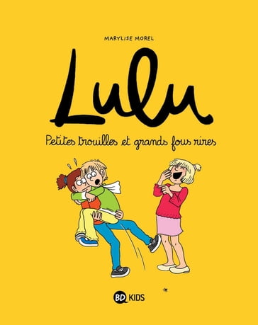 Lulu, Tome 05 - Paul Martin - Laurence Croix - Gwénaelle Boulet - Christophe Nicolas - Rémi Chaurand - stéphanie duval