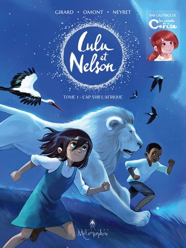 Lulu et Nelson T01 - Charlotte Girard - Jean-Marie Omont